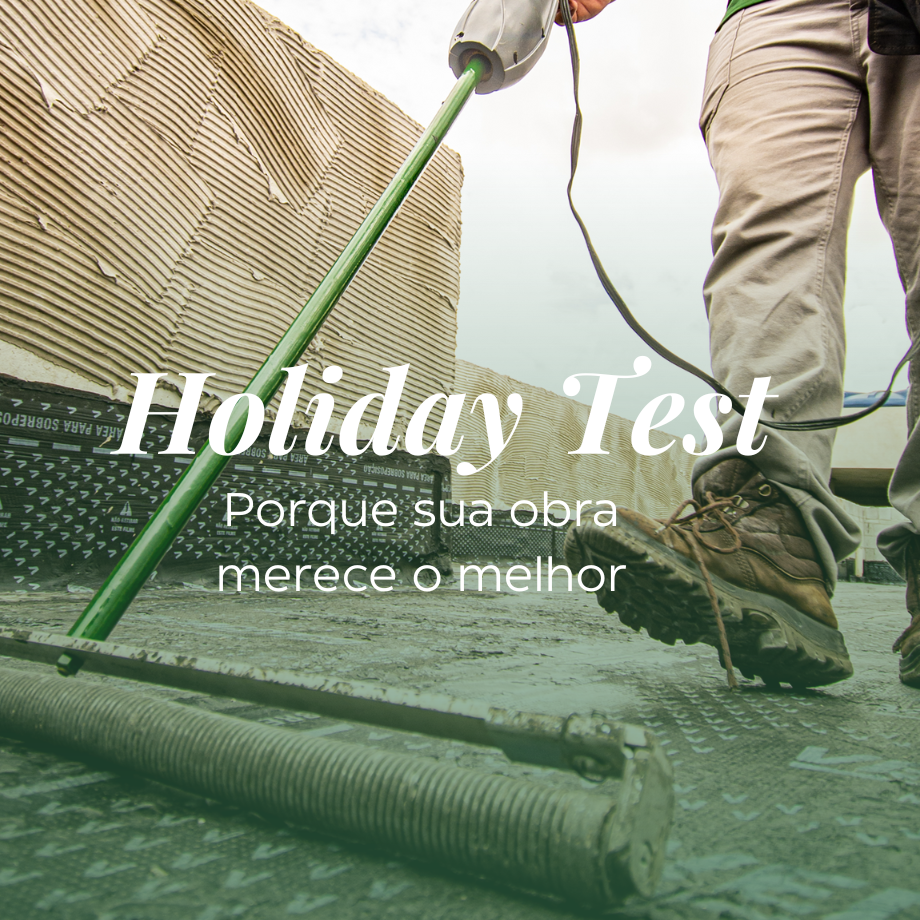 Segurança Garantida com o Holiday Test