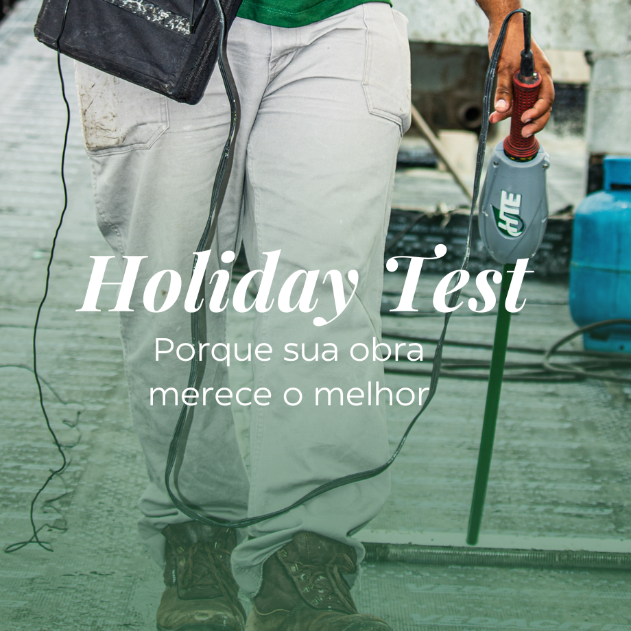 Proteção Total com o Holiday Test!