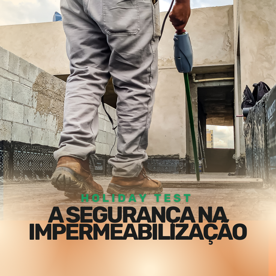 Holiday Test: Sua Construção Sem Brechas